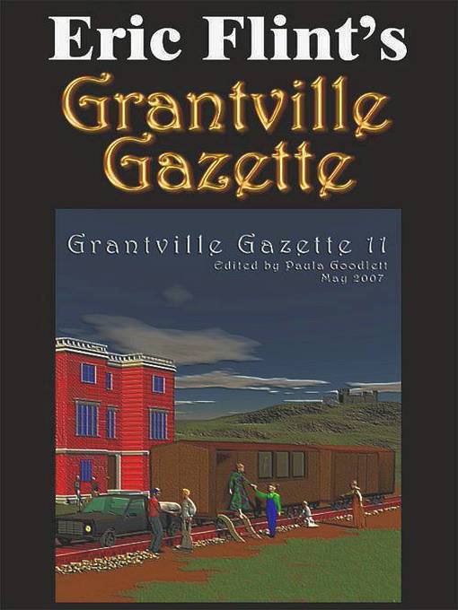 Title details for Eric Flint's Grantville Gazette Volume 11 by Eric Flint - Available
